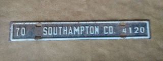 Vintage Southampton Co.  Va License Plate Tag Topper 1970 Virginia County