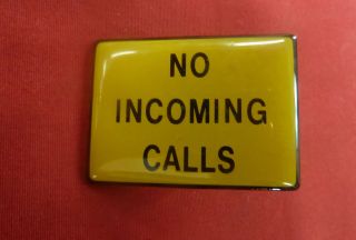 Yellow No Incoming Calls Sign Payphone Pay Phone Western Electric At&t Gte