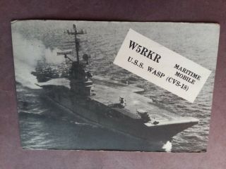 U.  S.  S.  Wasp (cvs - 180) W5rkr - Maritime Mobile - 1965 - Qsl