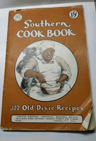 1935 Southern Cook Book 322 Old Dixie Recipes By Culinary Arts - Gumbo,  Brownies
