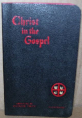 Vintage 1949 Christ In The Gospel Roman Catholic Prayer Book