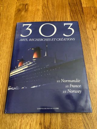 303 Arts Recherches Et Creations / French Line / Cgt / Ss France & Ss Normandie