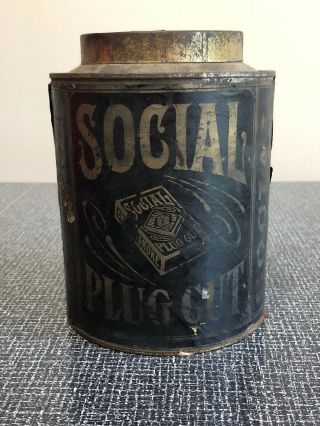 Vintage Social Plug Cut Canister Tobacco Tin W/paper Label 4.  75” X 6”