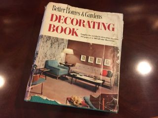 1956 Better Homes & Gardens Decorating Book Mid Century Mod