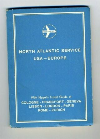 Swissair North Atlantic Service Usa - Europe Nagel 