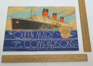 May 1936 - The " Queen Mary " - A Book Of Comparisons - Cunard White Star Line