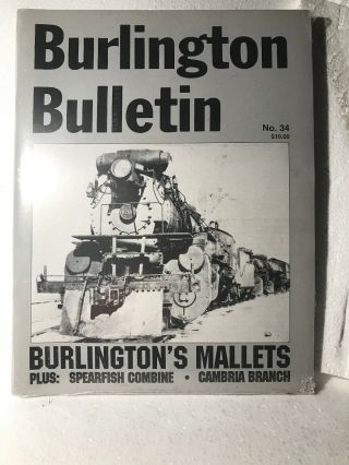 Cb&q Burlington Bulletin No.  34 Burlington’s Mallets Spearfish Combine Cambria