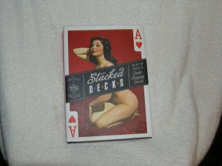 Stacked Decks The Art And History Of Erotic Playing Cards - Hard Bound