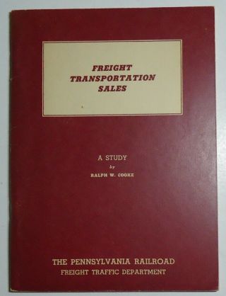 Pennsylvania Railroad 1946 Booklet - Freight Transoortation Sales - Traffic Dept