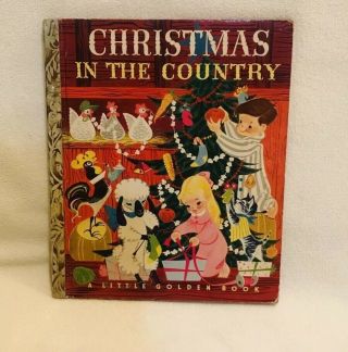 Christmas In The Country,  A Little Golden Book,  1950 (a Ed; Vintage Children 