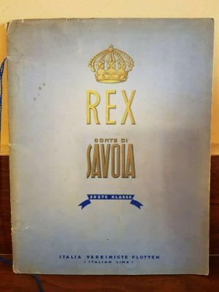 Vintage Steamship Ship Brochure - Italian Line - Rex Conte Di Savoia - 1930 