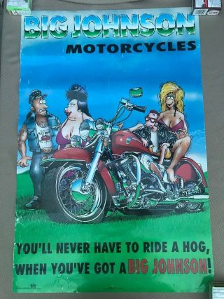 Rare.  Vintage Big Johnson Poster 23x35 " Motorcycle Cartoon Funny Chopper (1994)