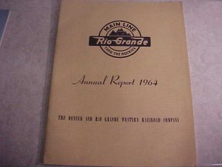 Denver & Rio Grande Western Railroad 1964 Annual Report - Scarce