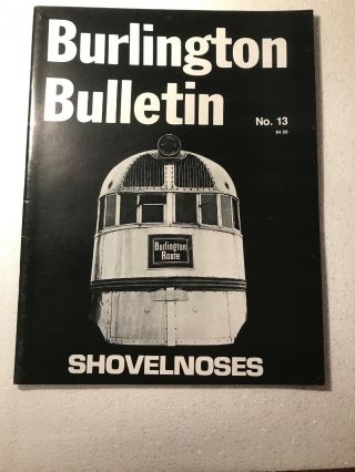 Cb&q Burlington Bulletin No.  13 Shovelnoses