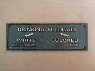 CAST IRON SEGREGATION SIGN DRINKING FOUNTAIN WHITE COLORED 1931 MONTGOMERY ALA 4