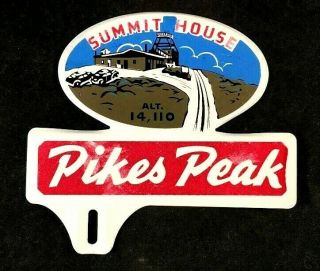 Pikes Peak Summit House License Plate Topper Rare Old Advertising Sign Souvenir