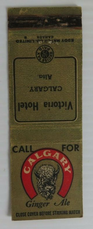Vintage Calgary Ginger Ale Victoria Hotel Matchbook Cover (inv23930)