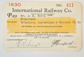 1930 International Railway Co.  Annual Pass J M Davis J E Wilmot