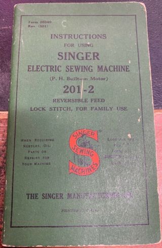 1941 Singer Electric Sewing Machine Instructions 201 - 2 Book