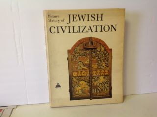 Picture History Of Jewish Civilization - 1970 - Printed In Israel - Hard Cover