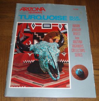 Arizona Highways Turquoise Blue Book - Indian Jewelry Digest - Soft - Cover Book