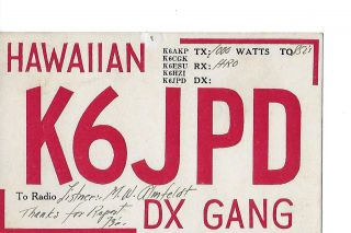 1937 K6jpd Hawaii Qsl Radio Card.