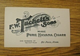 Antique 1910 Fw Tuchelts & Sons Pure Havana Cigars Advertising St Paul Shop Card