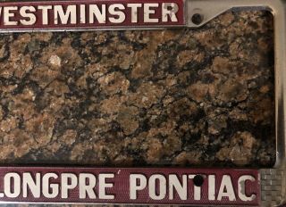 Bob Longpre Pontiac Westminster CA Dealership License plate frame 3