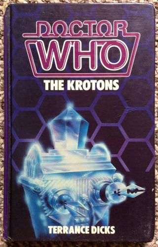 Doctor Who: The Krotons - Wh Allen Hardback Book Novel (1985) - Terrance Dicks