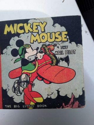 1933,  Big Little Book,  Mickey Mouse The Mail Pilot,  Intact Book,  Fair Cond.