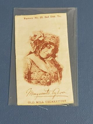 1910 Old Mill Cigarettes Silk Marguerita Sylva Opera Star