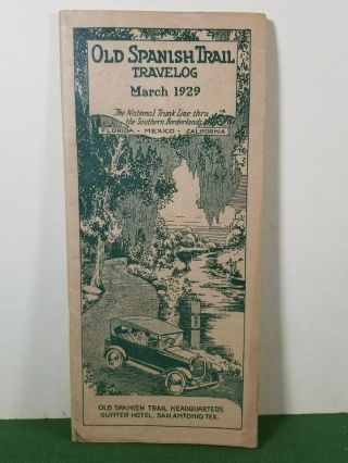 Htf 1929 Old Spanish Trail Travelog Gunter Hotel San Antonio Brochure Booklet