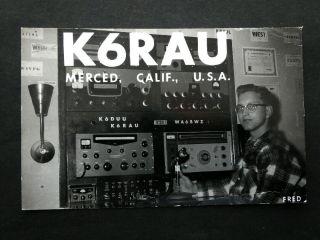 1959 Qsl Photo Postcard: Merced California K6rau Ham Radio Operator & Equipment