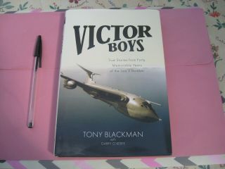 Victor Boys By Tony Blackman : - 40 Years Of The Last V Bomber 2012 [hardback]