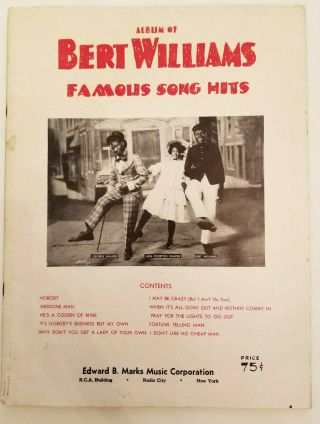 1930s Sheet Music Book Of Bert Williams Famous Song Hits - - For Piano - - Vaudeville