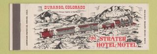 Matchbook Cover - Strater Hotel Motel Durango Colorado Railroad Full Length
