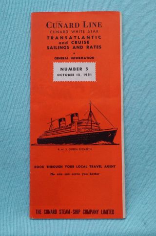 Cunard Line - Transatlantic And Cruise Sailing & Rates - No.  5,  Oct.  15,  1951