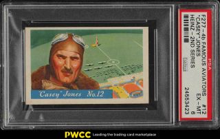 1937 F277 - 4b Heinz Famous Aviators 2nd Series Casey Jones 12 Psa 6 Exmt (pwcc)