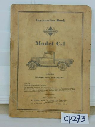 Vintage International Harvester Truck Model C - 1 1935 Instruction Book Rare