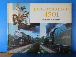 Locomotive 4501 By David Morgan W/ Dust Jacket 1968 - 73
