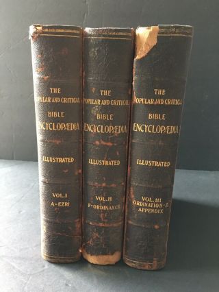 The Popular And Critical Bible Encyclopedia Complete 3 Vol Set 1904 Illustrated