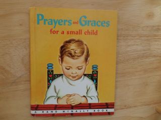 Prayers And Graces For A Small Child,  A Rand Mcnally Elf Book,  1955