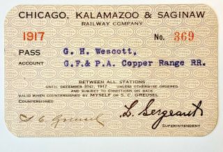 1917 Chicago,  Kalamazoo & Saginaw Railway Co Annual Pass G H Wescott S C Greusel