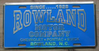 1997 Rowland North Carolina Rowland Motor Company Dealer Booster License Plate