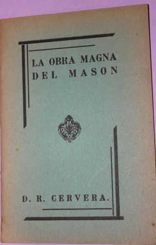 Masonic Great Work 1938 Booklet Mexico La Obra Magna Del Masion Y44