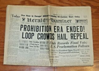 Repeal Of Prohibition Wed. ,  December 6,  1933 Chicago Herald Examiner - Reprint