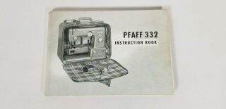 Vintage Pfaff 332 sewing machine Instruction book 2