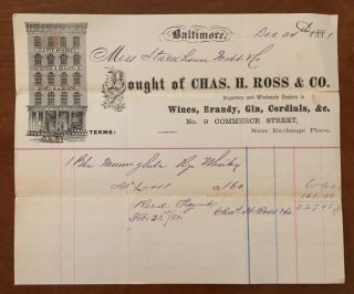 1881 Billhead Receipt Charles Ross Whiskey Brandy Gin Wine Baltimore Md
