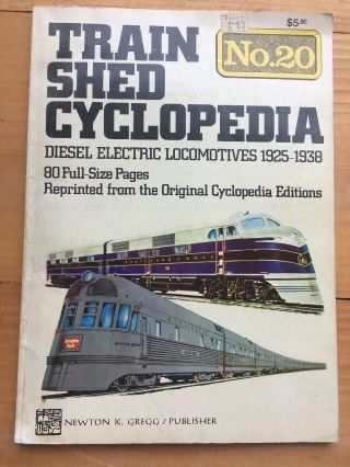 Train Shed Cyclopedia No.  20 - Diesel Electric Locomotives Newspaper Article Too