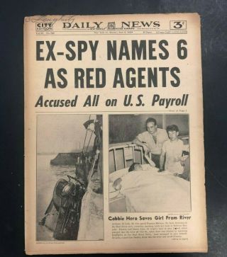 1949 June 6 Ny Daily News Newspaper 6 Soviet Agents On U.  S Payroll Pgs 1 - 48